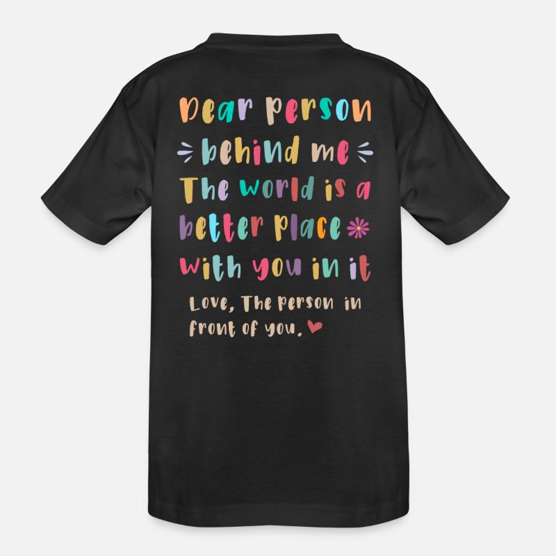 Liebe Person hinter mir - Kinder Premium Bio T-Shirt - Schwarz