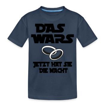 das wars - jetzt hat sie macht - Kinder Premium Bio T-Shirt - Navy - Vorne