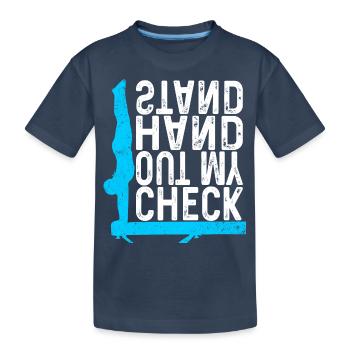 Gymnaste Jetez un coup d’œil à mon support sur les mains - T-shirt bio Premium Enfant - bleu marine - Devant
