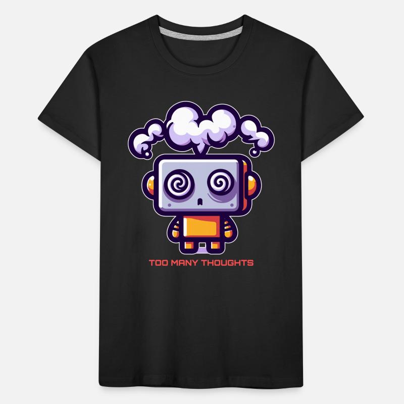 Too Many Thoughts Robot Kids' Premium Organic T-Shirt
