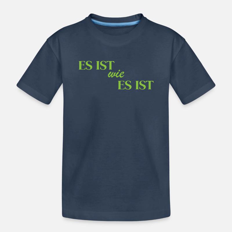 C’est ce que c’est - T-shirt bio Premium Enfant - bleu marine