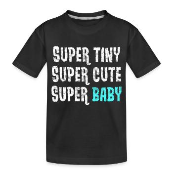 Super petit - super mignon - super bébé - bleu - T-shirt bio Premium Enfant - noir - Devant