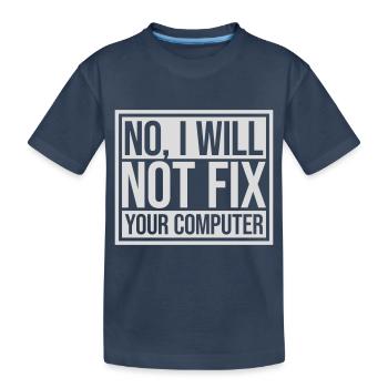 Ne pas réparer votre ordinateur - T-shirt bio Premium Enfant - bleu marine - Devant