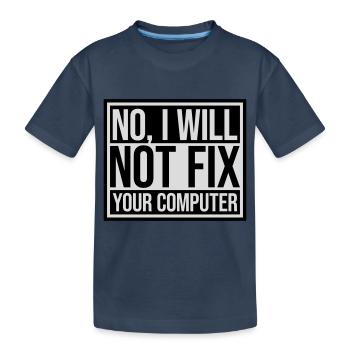Ne pas réparer votre ordinateur - T-shirt bio Premium Enfant - bleu marine - Devant