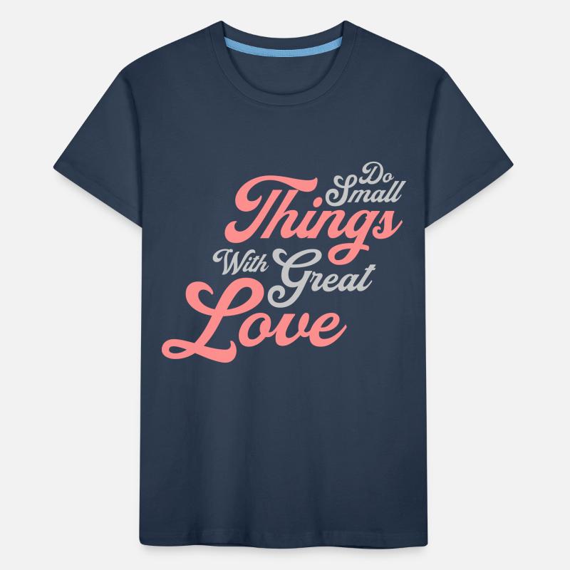 Quote do small things Kids' Premium Organic T-Shirt