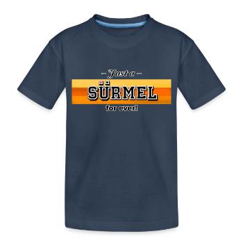 Just a "Sürmel" for ever - Kinder Premium Bio T-Shirt - Navy - Vorne