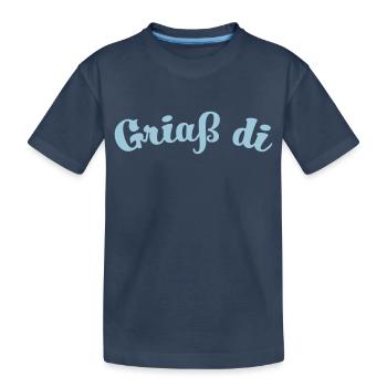 Grias di - Grüß dich - Kinder Premium Bio T-Shirt - Navy - Vorne