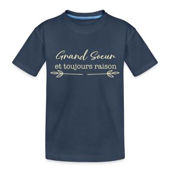 grand soeur et toujours raison - T-shirt bio Premium Enfant - bleu marine - Devant