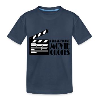 I speak fluent movie - Kinder Premium Bio T-Shirt - Navy - Vorne