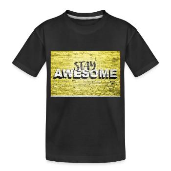 Stay Awesome saying lettering Graffiti on Brick Wa - Kids' Premium Organic T-Shirt - black - Front