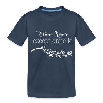 Chère sœur exceptionnelle - T-shirt bio Premium Enfant - bleu marine - Devant