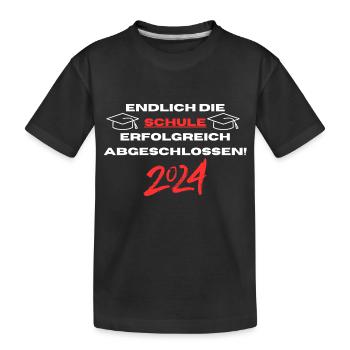 Endlich die Schule erfolgreich abgeschlossen! - Kinder Premium Bio T-Shirt - Schwarz - Vorne