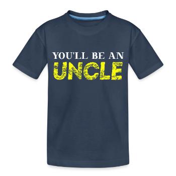 Vous serez un oncle idée cadeau oncle enceinte - T-shirt bio Premium Enfant - bleu marine - Devant