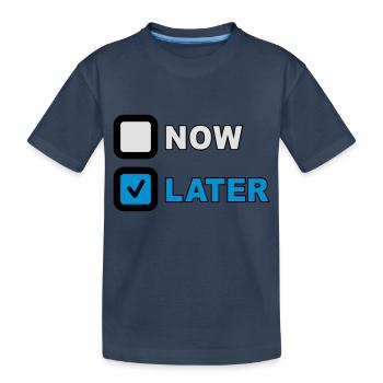 Now Later Question - Kinder Premium Bio T-Shirt - Navy - Vorne