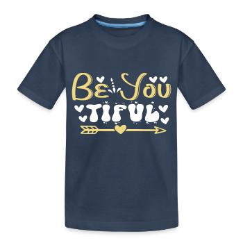 Soyez tiful - T-shirt bio Premium Enfant - bleu marine - Devant