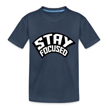 stay focused gebogen cool symbol design logo aufme - Kinder Premium Bio T-Shirt - Navy - Vorne