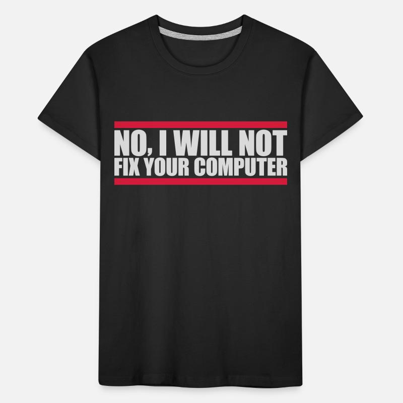 not fix your computer Kids' Premium Organic T-Shirt