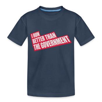 mieux fonctionner que le gouvernement - T-shirt bio Premium Enfant - bleu marine - Devant