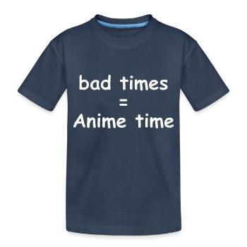 mauvais moments = temps d’anime - T-shirt bio Premium Enfant - bleu marine - Devant