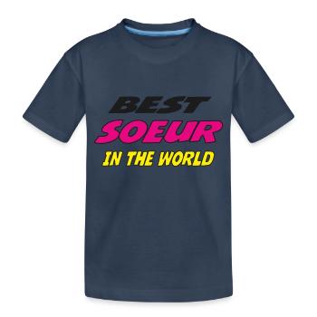 Best SOEUR in the world - T-shirt bio Premium Enfant - bleu marine - Devant