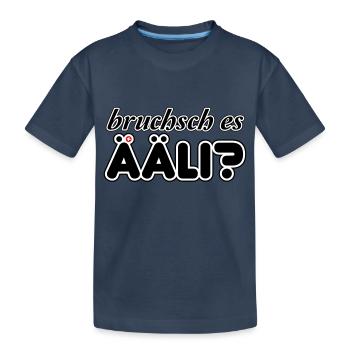 Ääli, bruchsch es - Kinder Premium Bio T-Shirt - Navy - Vorne
