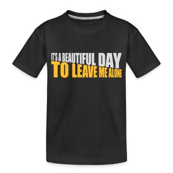 leave me alone day - Kinder Premium Bio T-Shirt - Schwarz - Vorne