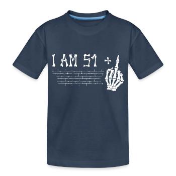 Ich bin 51 plus Mittelfinger - 52. Geburtstag - Kinder Premium Bio T-Shirt - Navy - Vorne