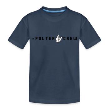 Polter Crew Polterabend - Kinder Premium Bio T-Shirt - Navy - Vorne