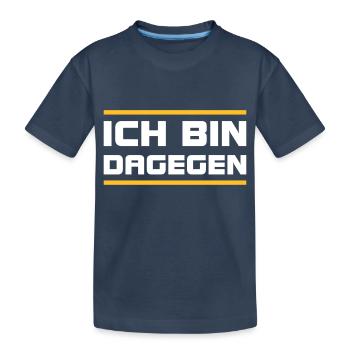 Ich bin dagegen -V2 - Kinder Premium Bio T-Shirt - Navy - Vorne