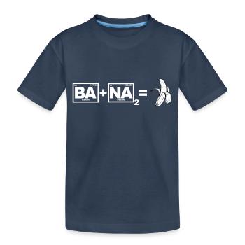 Banana (Ba + Na2) - Chemistry, Periodic Table - Kids' Premium Organic T-Shirt - navy - Front