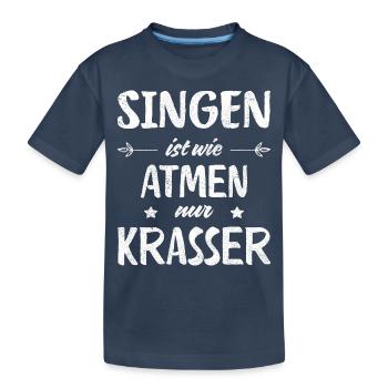 Singen ist wie Atmen nur krasser Retro - Kinder Premium Bio T-Shirt - Navy - Vorne
