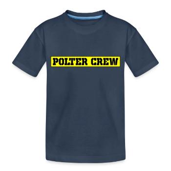 Polter Crew Polterabend - Kinder Premium Bio T-Shirt - Navy - Vorne