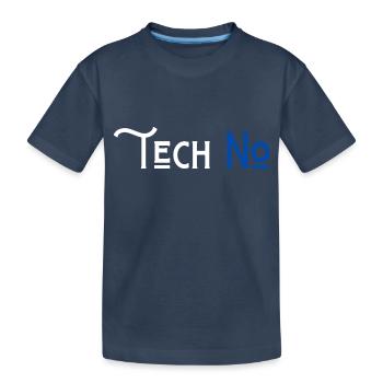 Techno Nein zu Humor Technologie - Kinder Premium Bio T-Shirt - Navy - Vorne