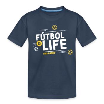 Ted Lasso Fútbol Is Life - T-shirt bio Premium Enfant - bleu marine - Devant