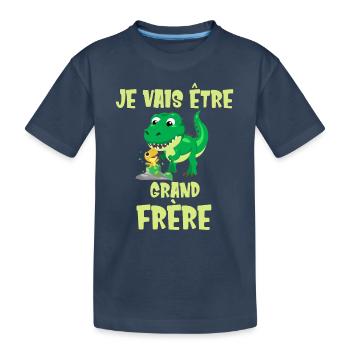 Je vais être grand frère Futur Dinosaure Dino - T-shirt bio Premium Enfant - bleu marine - Devant