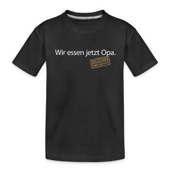 Wir essen jetzt Opa Satzzeichen Grammatik Sprache - Kinder Premium Bio T-Shirt - Schwarz - Vorne