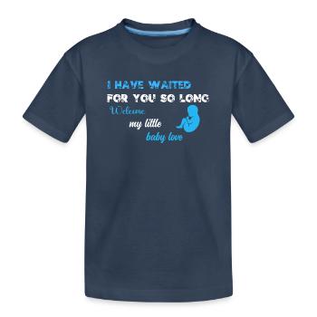 Je t'ai tant attendu BLU BLK - T-shirt bio Premium Enfant - bleu marine - Devant