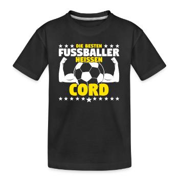 Die besten Fußballer heißen Cord - Kinder Premium Bio T-Shirt - Schwarz - Vorne