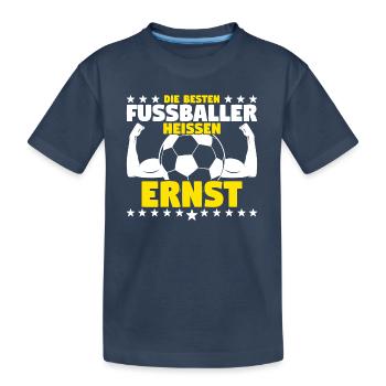 Die besten Fußballer heißen Ernst - Kinder Premium Bio T-Shirt - Navy - Vorne