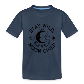 Stay Wild Moon Child - Astronomy Design - T-shirt bio Premium Enfant - bleu marine - Devant