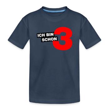 Ich bin schon 3 - Kinder Premium Bio T-Shirt - Navy - Vorne