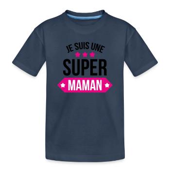 Je suis une super maman - T-shirt bio Premium Enfant - bleu marine - Devant