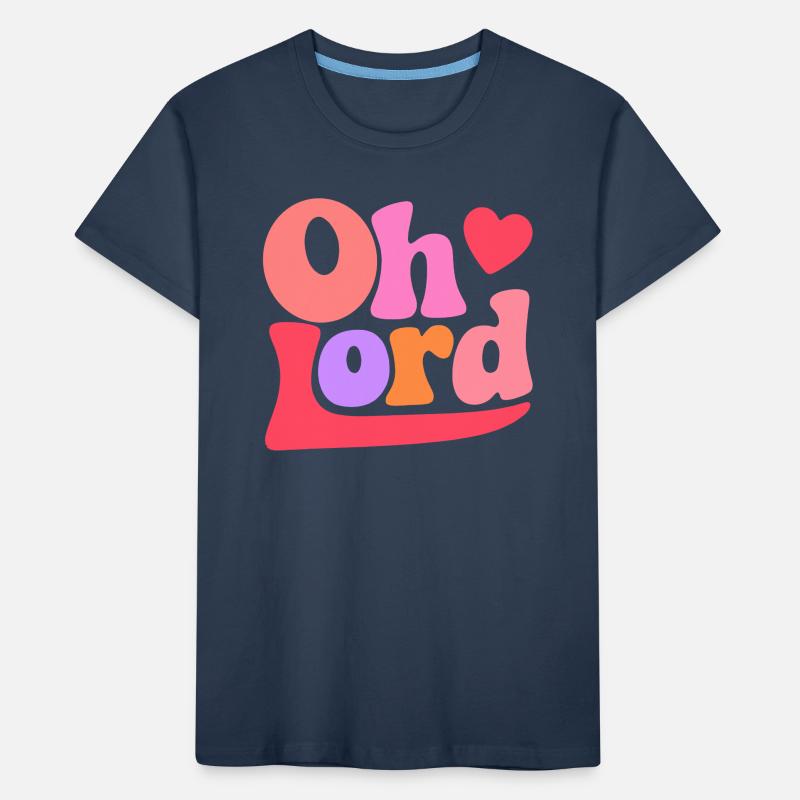 Oh Lord Kinder Premium Bio T-Shirt