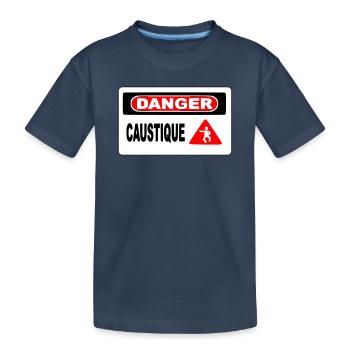 Panneau Danger Caustique - T-shirt bio Premium Enfant - bleu marine - Devant