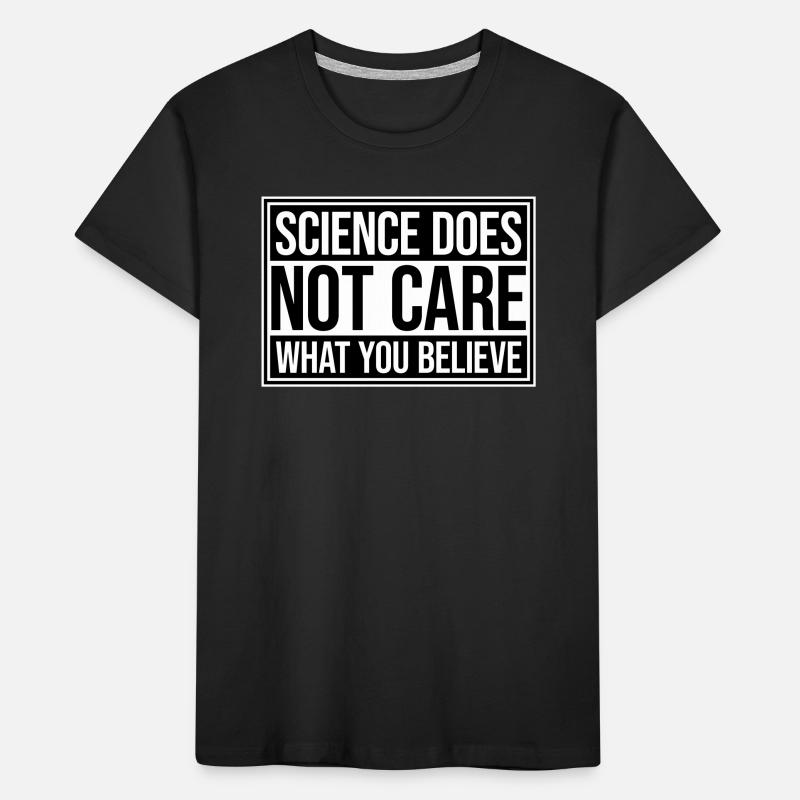 La science se moque de ce que vous croyez Logo des faits T-shirt bio Premium Enfant