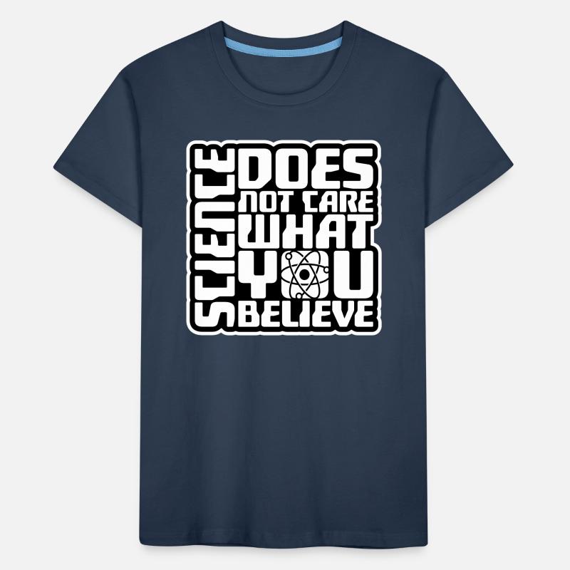 La science se moque de ce que vous croyez Logo des faits T-shirt bio Premium Enfant