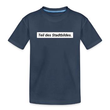 Stadtbild Aussage Merz Demokratie Vielfalt - Kinder Premium Bio T-Shirt - Navy - Vorne