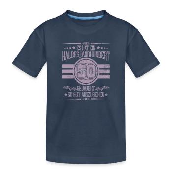 50. Geburtstag halbes Jahrhundert gut aussehen - Kinder Premium Bio T-Shirt - Navy - Vorne