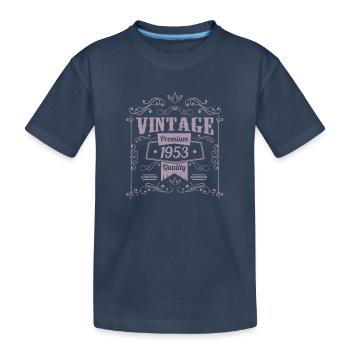 1953 Birthday Sayings 70th Birthday Saying - Kids' Premium Organic T-Shirt - navy - Front