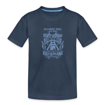 Bergbau du kannst mich aus der Mine holen aber - Kinder Premium Bio T-Shirt - Navy - Vorne